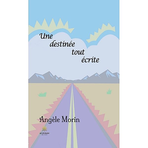 Une destinée tout écrite, Angèle Morin
