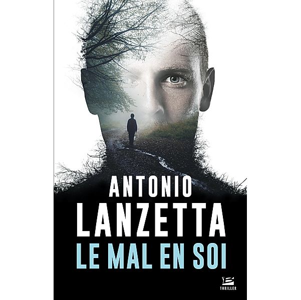 Une enquête de Damiano Valente, T1 : Le Mal en soi / Une enquête de Damiano Valente Bd.1, Antonio Lanzetta