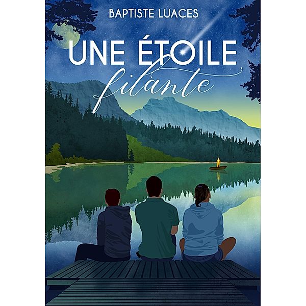 Une étoile filante, Baptiste Luaces