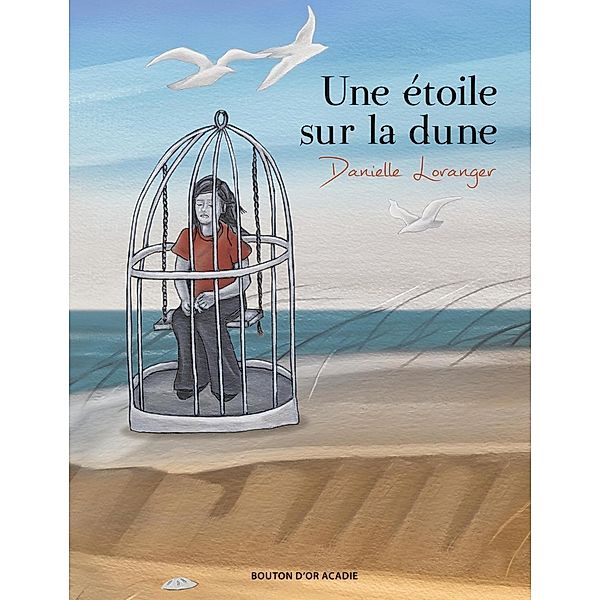 Une etoile sur la dune, Loranger Danielle Loranger