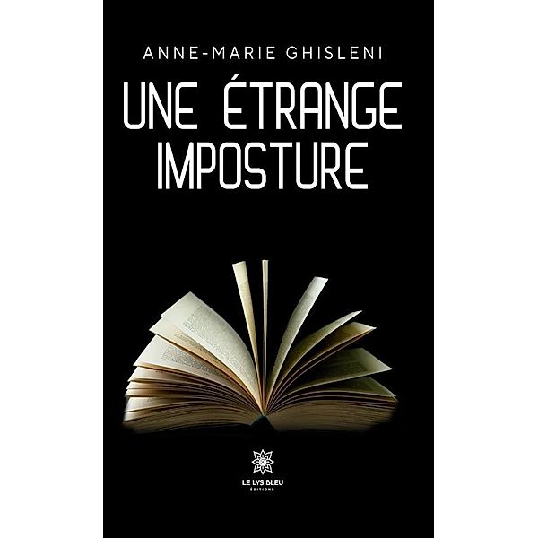 Une étrange imposture, Anne-Marie Ghisleni
