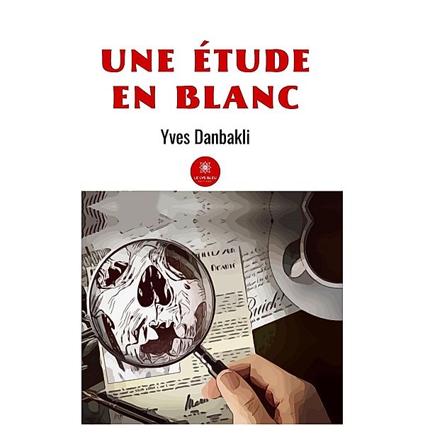 Une étude en blanc, Yves Danbakli