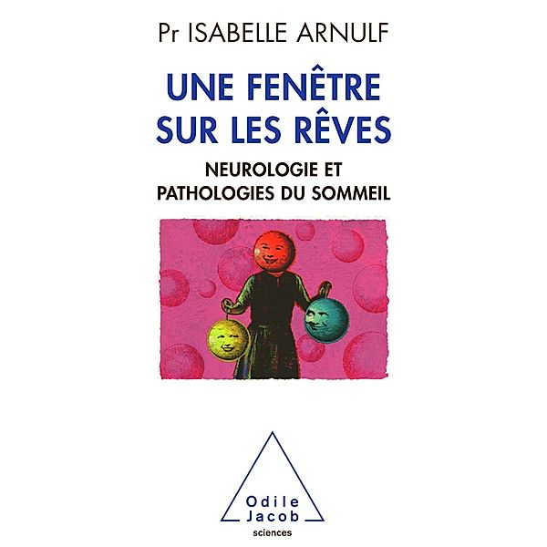 Une fenetre sur les reves, Arnulf Isabelle Arnulf