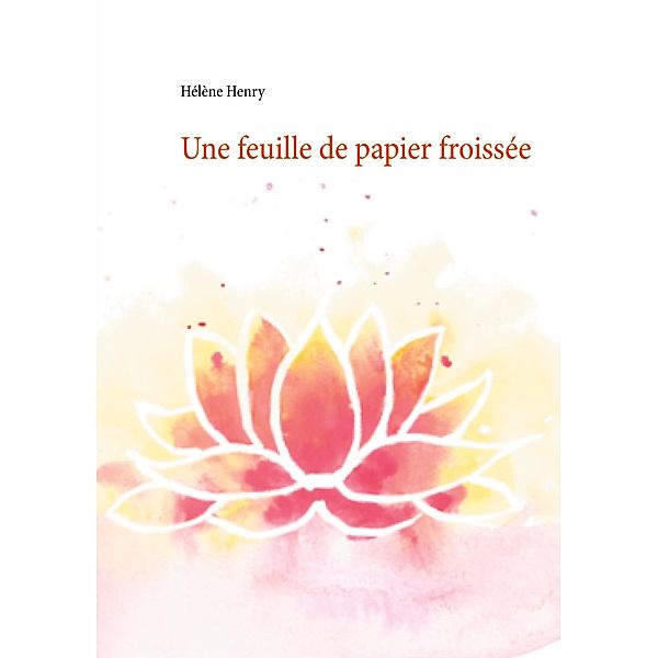 Une feuille de papier froissée, Hélène Henry