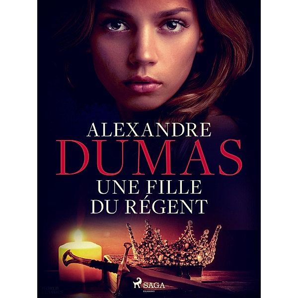 Une Fille du Régent / Louis XV Bd.2, Alexandre Dumas