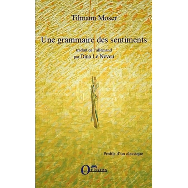 Une grammaire des sentiments / Hors-collection, Alassane Khodia Kitane
