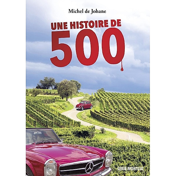 Une histoire de 500, Michel De Johane