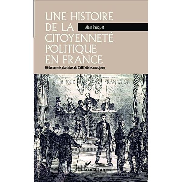 Une histoire de la citoyennete politique en France / Hors-collection, Alain Pauquet