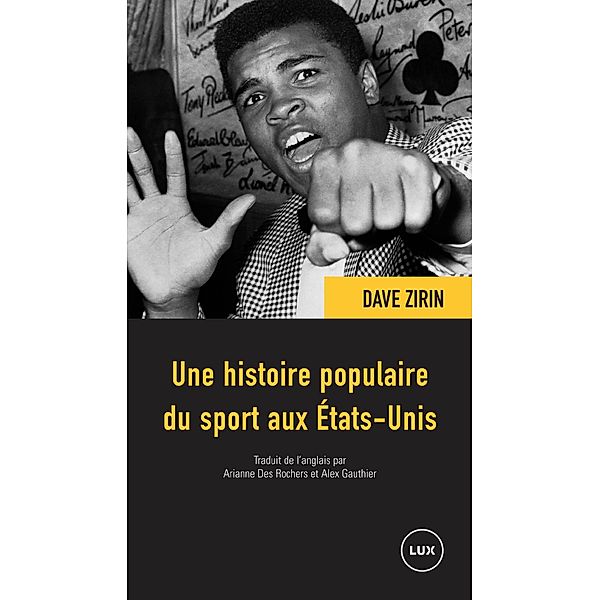 Une histoire populaire du sport aux Etats-Unis, Zirin Dave Zirin