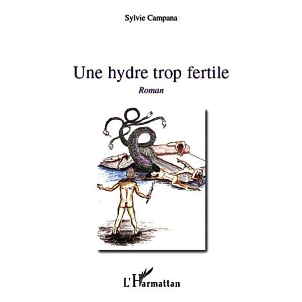 Une hydre trop fertile / Hors-collection, Sylvie Campana