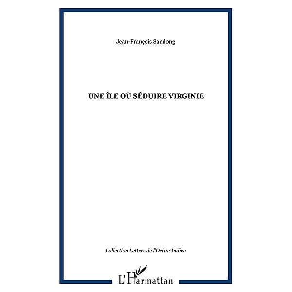 Une ile ou seduire Virginie / Hors-collection, Jean