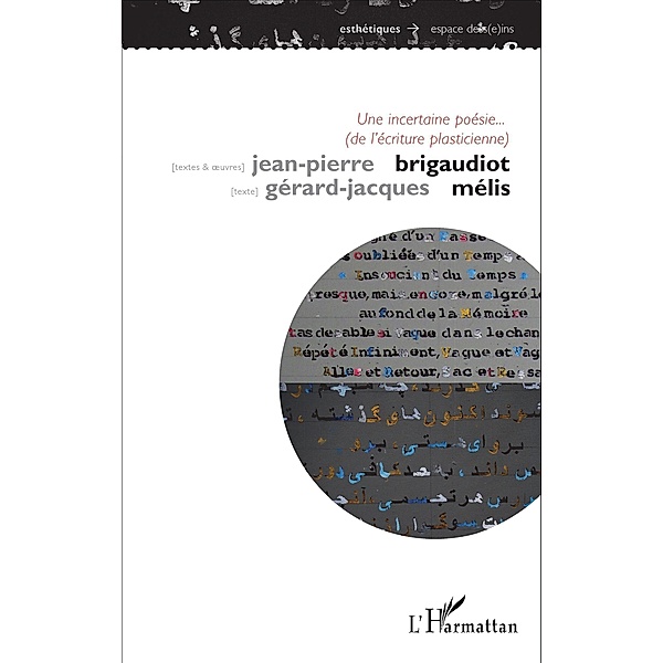Une incertaine poésie... (de l'écriture plasticienne), Brigaudiot Jean-Pierre Brigaudiot