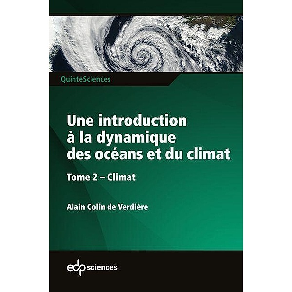 Une introduction à la dynamique des océans et du climat, Alain Colin de Verdière