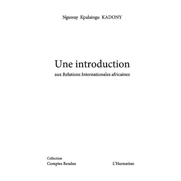 Une introduction aux relations internationales africaines / Hors-collection, Karine Hamedi