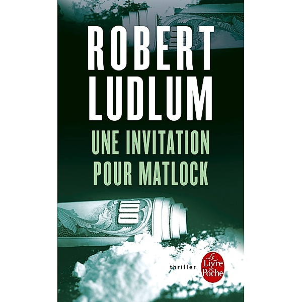 Une invitation pour Matlock / Thrillers, Robert Ludlum