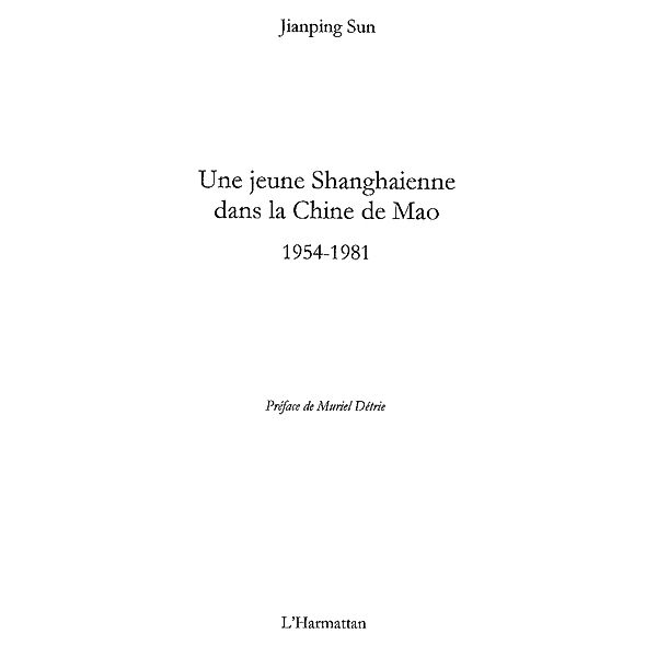 UNE JEUNE SHANGHAIENNE DANS LA, Jianping Sun