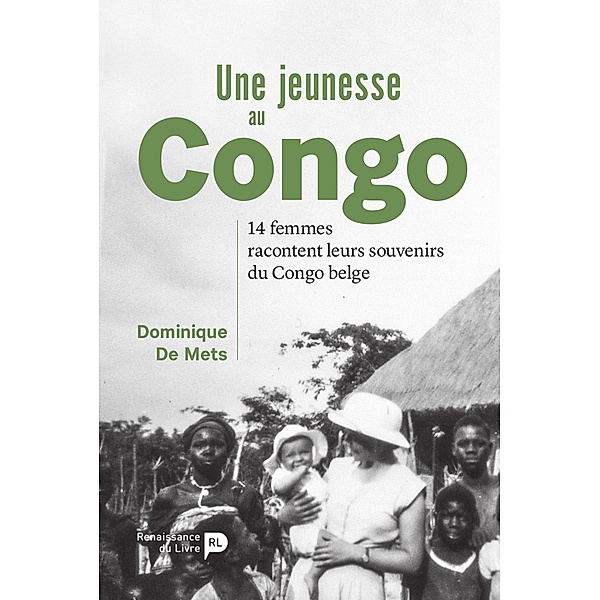 Une jeunesse au Congo, Dominique de Mets
