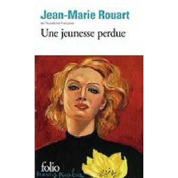 Une jeunesse perdue, Jean-Marie Rouart