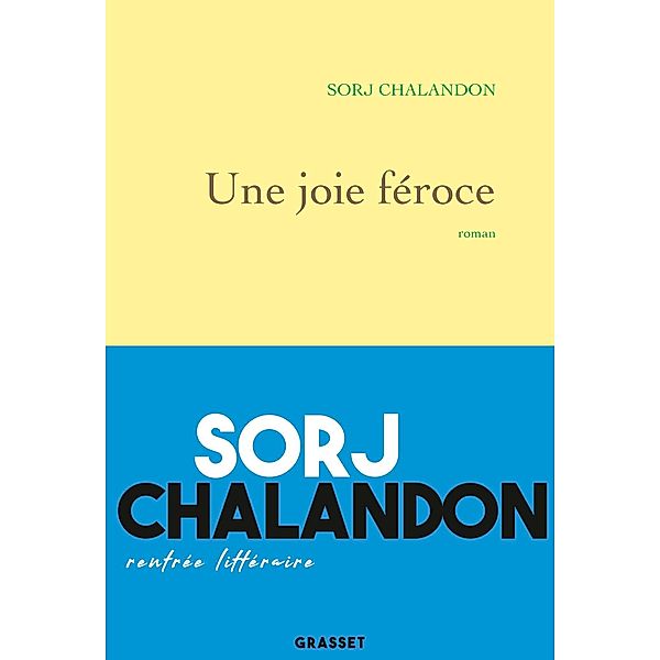 Une joie féroce / Littérature Française, Sorj Chalandon