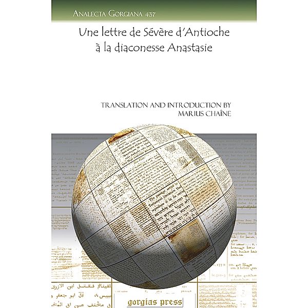 Une lettre de Sévère d'Antioche à la diaconesse Anastasie