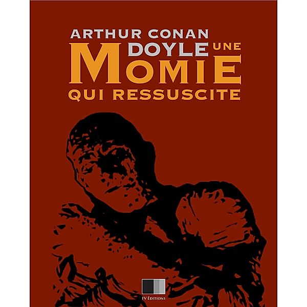 Une Momie qui ressuscite, Arthur Conan Doyle