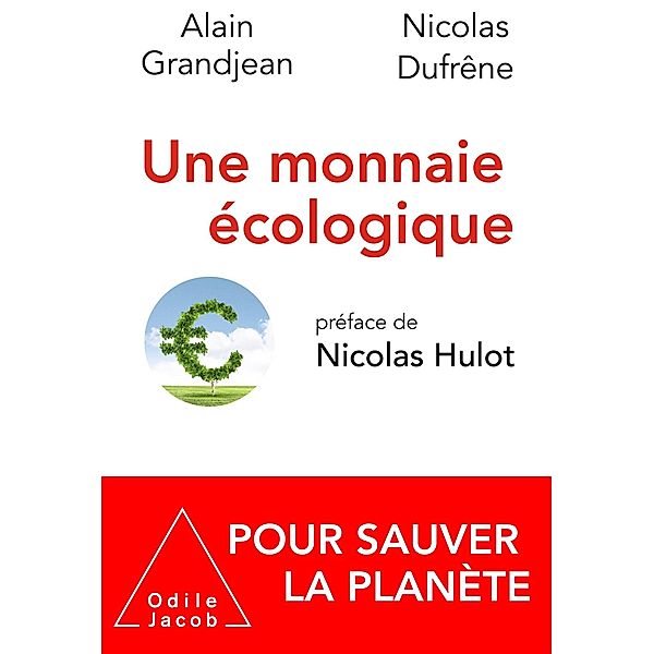 Une monnaie ecologique, Grandjean Alain Grandjean
