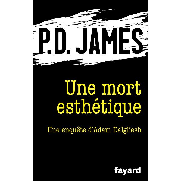 Une mort esthétique / Littérature étrangère, P. D. James