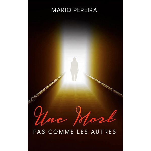 Une Mort Pas Comme Les Autres, Mario Pereira