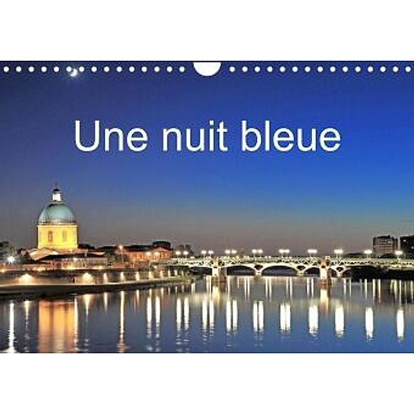 Une nuit bleue (Calendrier mural 2021 DIN A4 horizontal), Thébault Thébault