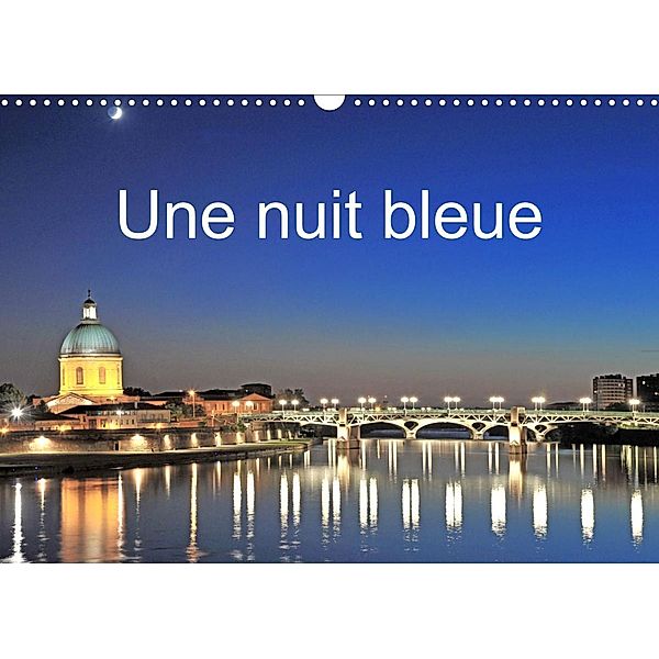 Une nuit bleue (Calendrier mural 2023 DIN A3 horizontal), Thébault Thébault