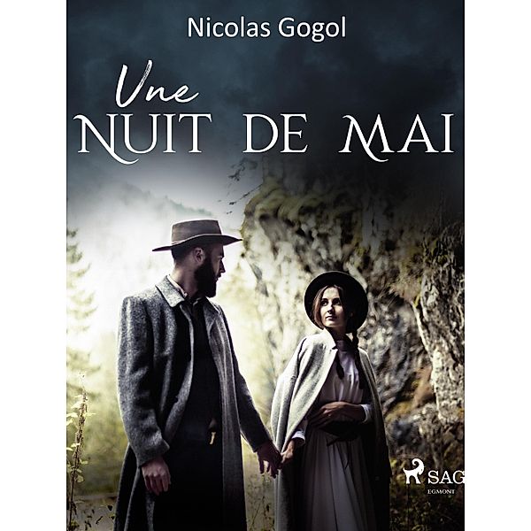 Une Nuit de Mai / Grands Classiques, Nikolai Gogol