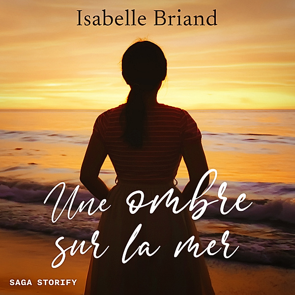 Une ombre sur la mer, Isabelle Briand