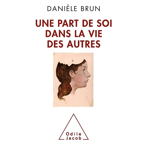 Une part de soi dans la vie des autres, Brun Daniele Brun