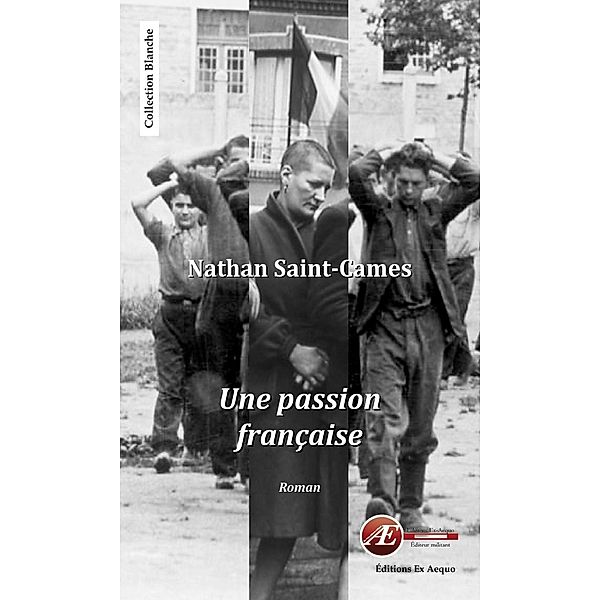 Une passion française, Nathan Saint-Cames