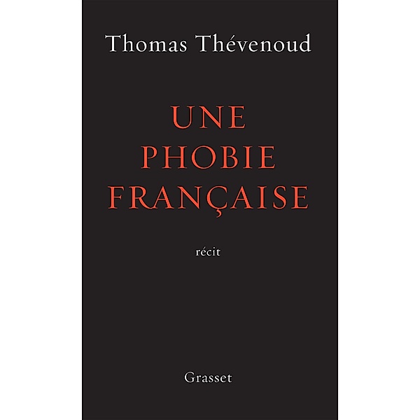 Une phobie française / Essai, Thomas Thévenoud
