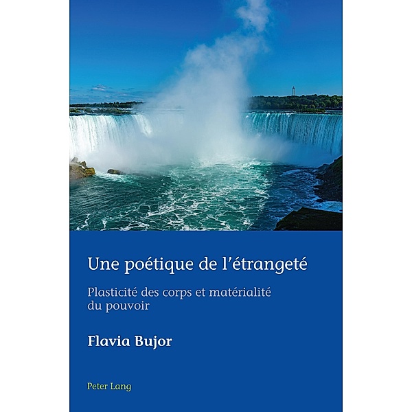 Une poétique de l'étrangeté / European Connections Bd.45, Flavia Bujor