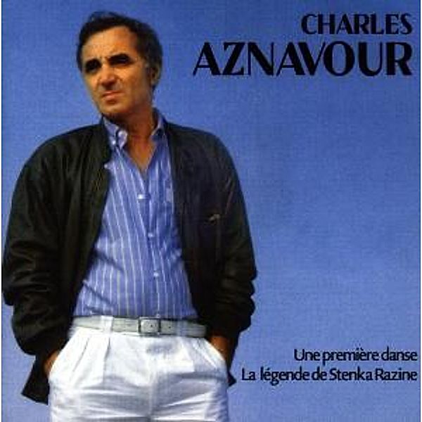 Une Premiere Danse, Charles Aznavour