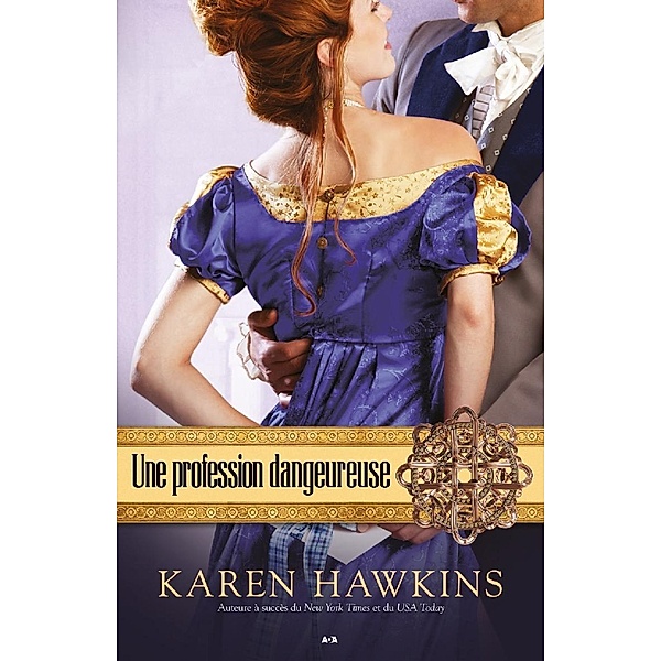 Une profession dangereuse / Editions AdA, Hawkins Karen Hawkins