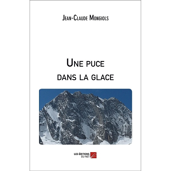 Une puce dans la glace, Mongiols Jean-Claude Mongiols