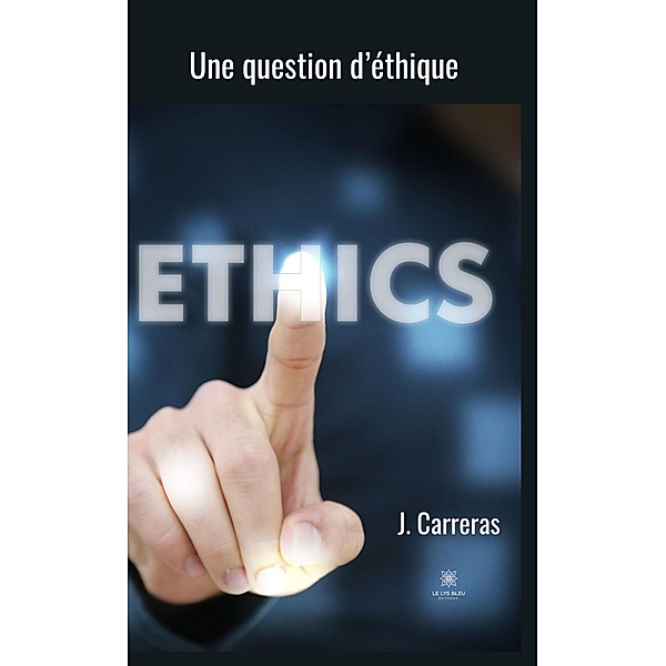 Une question d'éthique, J. CARRERAS