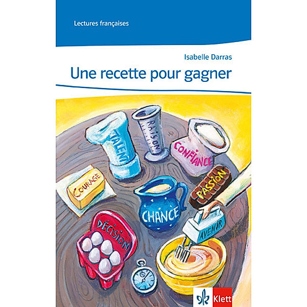 Une recette pour gagner, Isabelle Darras