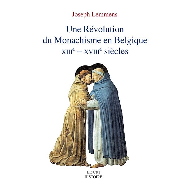 Une Révolution du Monachisme en Belgique, Joseph Lemmens