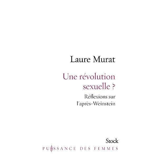 Une révolution sexuelle ? / Essais - Documents, Laure Murat