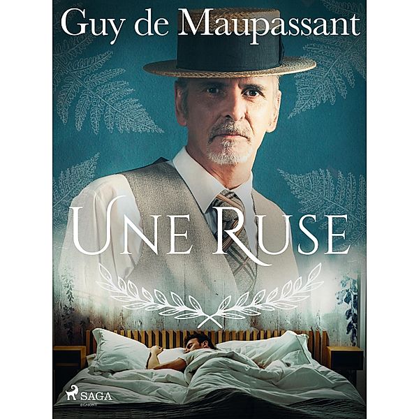 Une Ruse / Grands Classiques, Guy de Maupassant