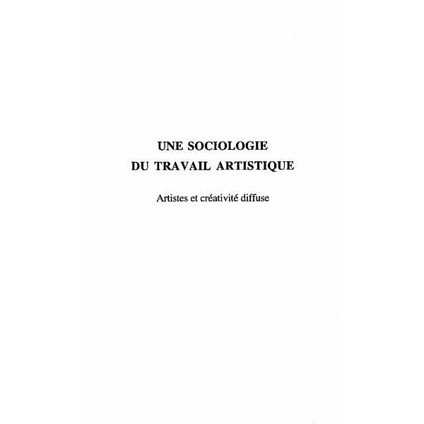 Une sociologie du travail artistique / Hors-collection, Nicolas-Le Strat Pascal