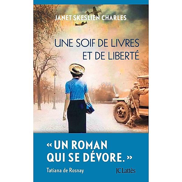 Une soif de livres et de liberté / Romans étrangers, Janet Skeslien Charles