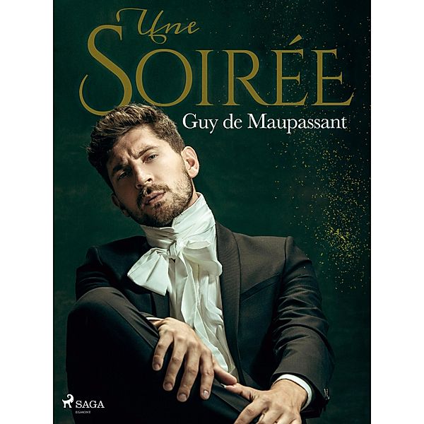 Une Soirée / Grands Classiques, Guy de Maupassant