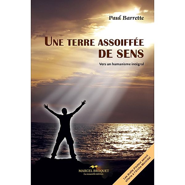 Une terre assoiffee de sens, Paul Barrette