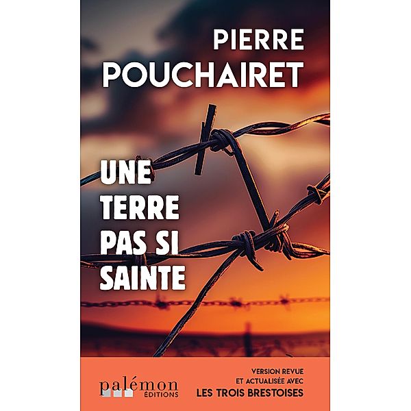 Une terre pas si sainte, Pierre Pouchairet