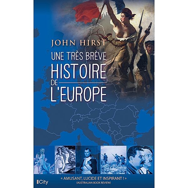 Une très brève histoire de l'Europe, John Hirst